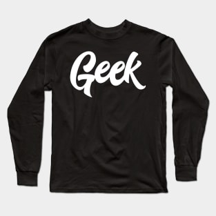 Geek Long Sleeve T-Shirt